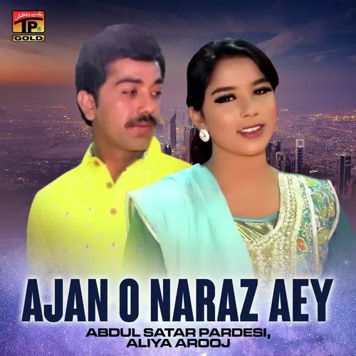 Ajan O Naraz Aey Aliya Arooj Mp3 Download Song - Mr-Punjab