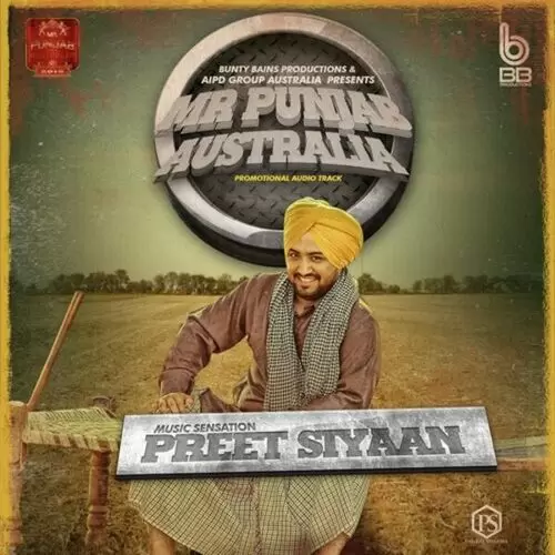 Mr Punjab Australia Preet Siyaan Mp3 Download Song - Mr-Punjab