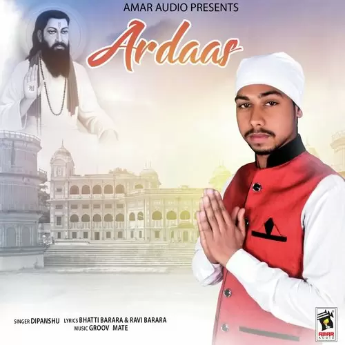 Ardaas Dipanshu Mp3 Download Song - Mr-Punjab