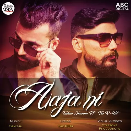 Aaja Ni Tushar Sharma And The R Hit Mp3 Download Song - Mr-Punjab