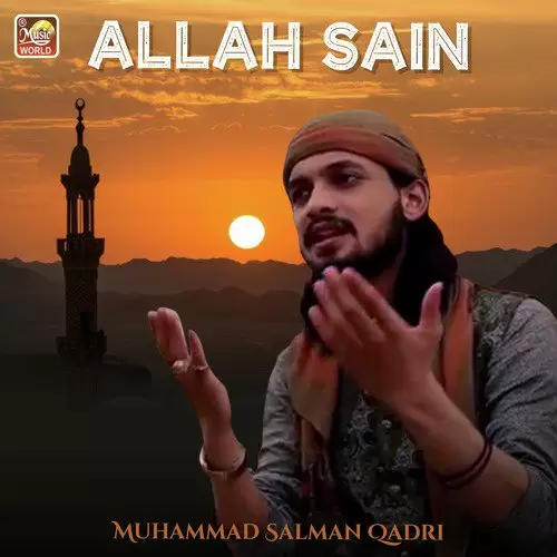 Allah Sain Muhammad Salman Qadri Mp3 Download Song - Mr-Punjab