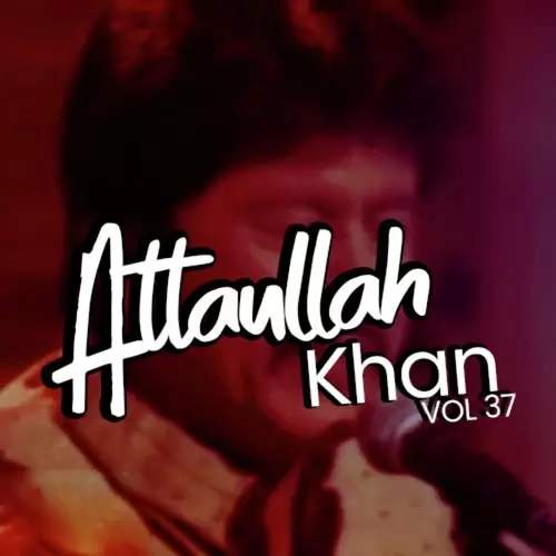 Kiya Unke Khat O Haal Atta Ullah Khan Essa Khailvi Mp3 Download Song - Mr-Punjab