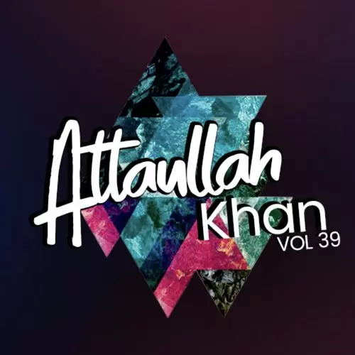 Yeh Jawani Shabab Aur Ratein Atta Ullah Khan Essa Khailvi Mp3 Download Song - Mr-Punjab