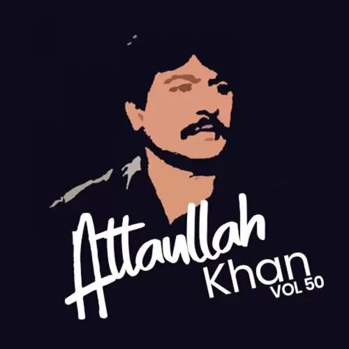 Jehda VI Menu Aake Meliya Atta Ullah Khan Essa Khailvi Mp3 Download Song - Mr-Punjab