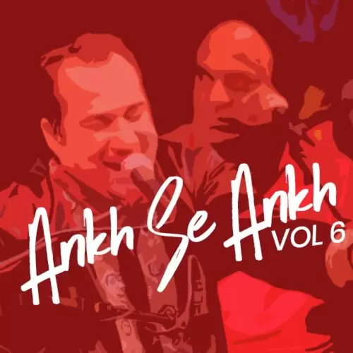 Ankh Se Ankh Melao Rahat Fateh Ali Khan Mp3 Download Song - Mr-Punjab