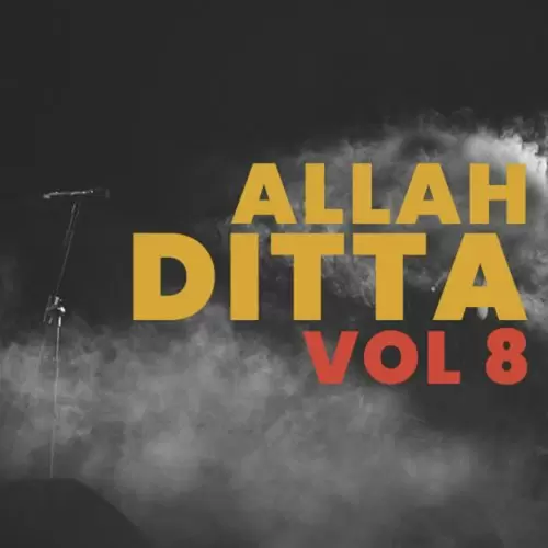 Allah Ditta, Vol. 8 Songs