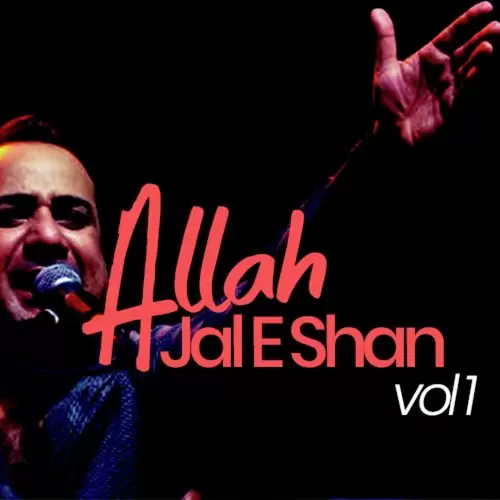 Allah Jalle Shaan Rahat Fateh Ali Khan Mp3 Download Song - Mr-Punjab