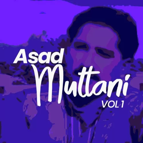 Asad Abbas Multani, Vol. 1 Songs