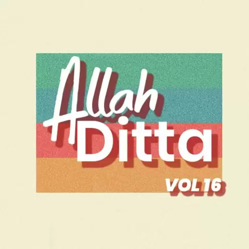 Allah Ditta, Vol. 16 Songs