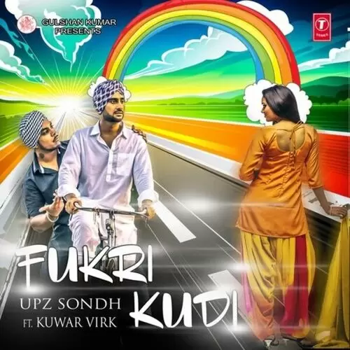 Fukri Kudi Upz Sondh Mp3 Download Song - Mr-Punjab