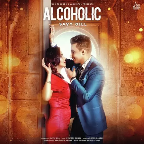 Alcoholic Savy Gill Mp3 Download Song - Mr-Punjab