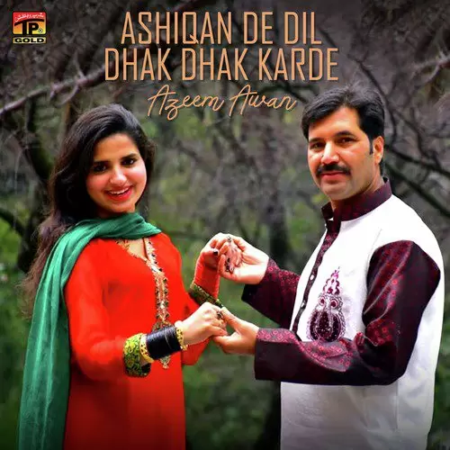 Ashiqan De Dil Dhak Dhak Karde Azeem Awan Mp3 Download Song - Mr-Punjab