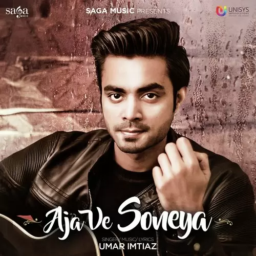 Aja Ve Soneya Umar Imtiaz Mp3 Download Song - Mr-Punjab