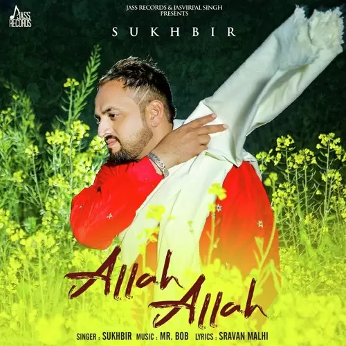 Allah Allah Sukhbir Mp3 Download Song - Mr-Punjab