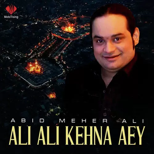 Ali Ali Kehna Aey Songs