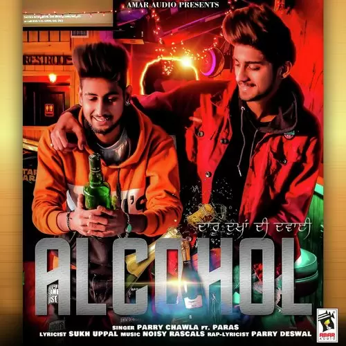 Alcohol Parry Chawla Mp3 Download Song - Mr-Punjab