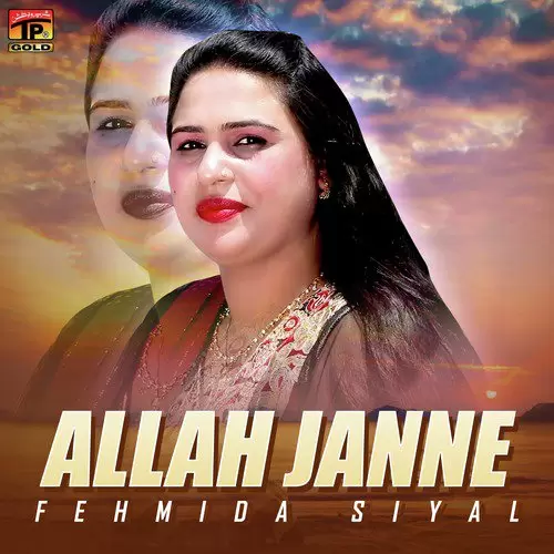 Allah Janne Fehmida Siyal Mp3 Download Song - Mr-Punjab