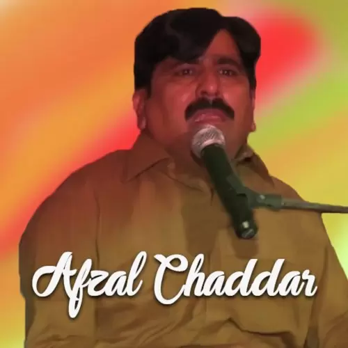 Sajna Pai Aye Afzal Chaddar Mp3 Download Song - Mr-Punjab