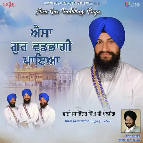 Aisa Gur Vadbhagi Paya Bhai Jaswinder Singh Ji Palsora Mp3 Download Song - Mr-Punjab