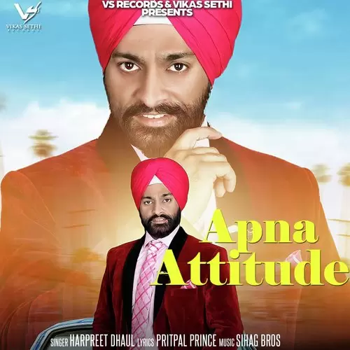 Apna Attitude Harpreet Dhaul Mp3 Download Song - Mr-Punjab