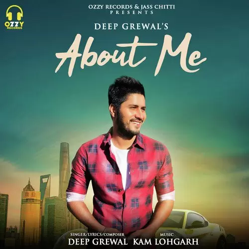 About Me Deep Grewal Mp3 Download Song - Mr-Punjab