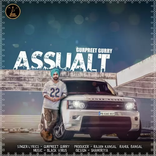 Assault Gurpreet Gurry Mp3 Download Song - Mr-Punjab