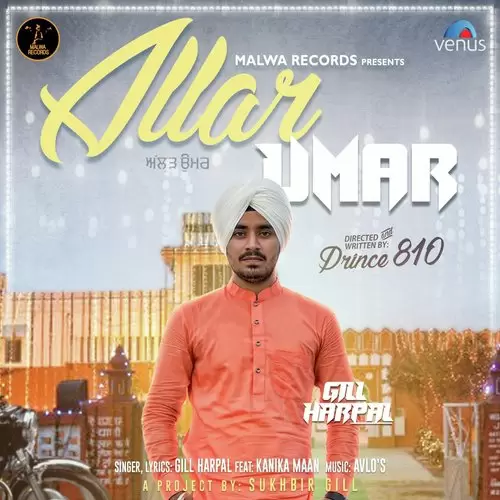 Allar Umar Gill Harpal Mp3 Download Song - Mr-Punjab