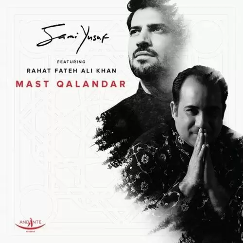 Mast Qalandar (Feat. Rahat Fateh Ali Khan) Sami Yusuf Mp3 Download Song - Mr-Punjab