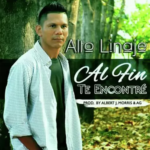 Al Fin Te Encontré Alto Linaje Mp3 Download Song - Mr-Punjab