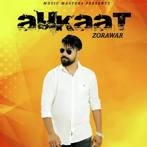 Aukaat Zorwar Mp3 Download Song - Mr-Punjab