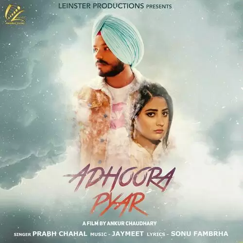 Adhoora Pyar Prabh Chahal Mp3 Download Song - Mr-Punjab