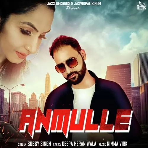 Anmulle Bobby Singh Mp3 Download Song - Mr-Punjab