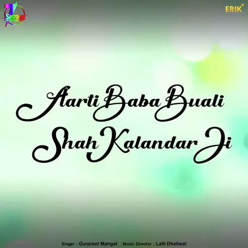 Aarti Baba Buali Shah Kalandar Ji Gurpreet Mangat Mp3 Download Song - Mr-Punjab