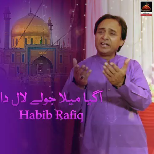 Aa Geya Mela Jhulay Laal Da Habib Rafiq Mp3 Download Song - Mr-Punjab