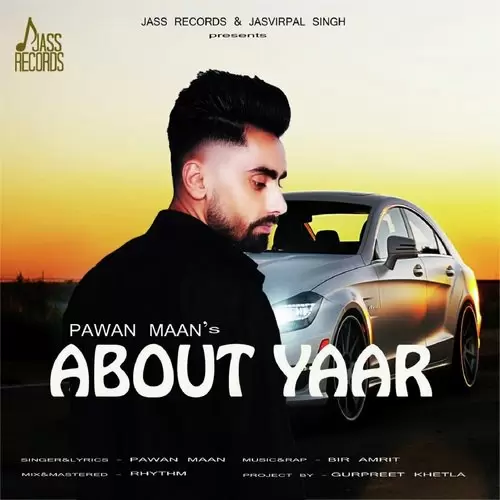 About Yaar Pawan Maan Mp3 Download Song - Mr-Punjab