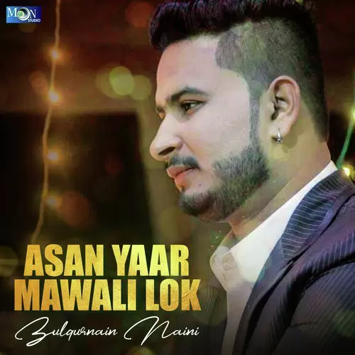 Asan Yaar Mawali Lok Zulqurnain Naini Mp3 Download Song - Mr-Punjab