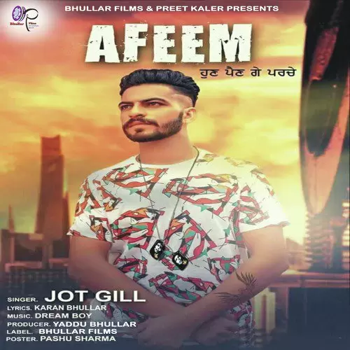 Afeem Jot Gill Mp3 Download Song - Mr-Punjab