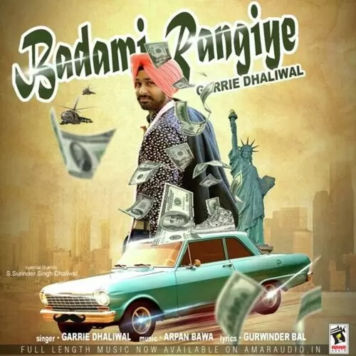 Badami Rangiye Garry Dhaliwal Mp3 Download Song - Mr-Punjab