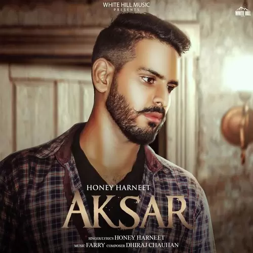 Aksar Honey Harneet Mp3 Download Song - Mr-Punjab