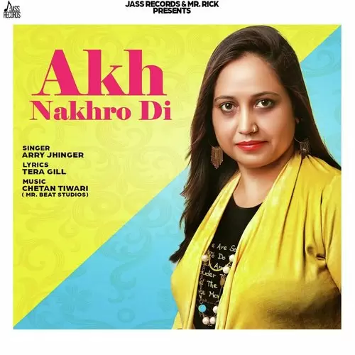 Akh Nakhro Di Arry Jhinger Mp3 Download Song - Mr-Punjab