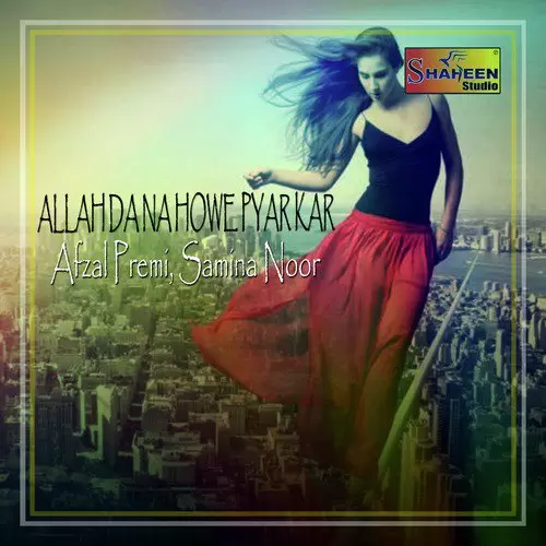 Allah Da Na Howe Pyar Kar Afzal Premi Mp3 Download Song - Mr-Punjab