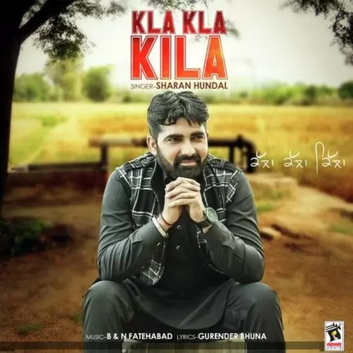 Kla Kla Kila Sharan Hundal Mp3 Download Song - Mr-Punjab