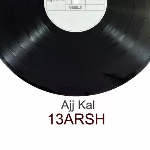 Ajj Kal 13ARSH Mp3 Download Song - Mr-Punjab