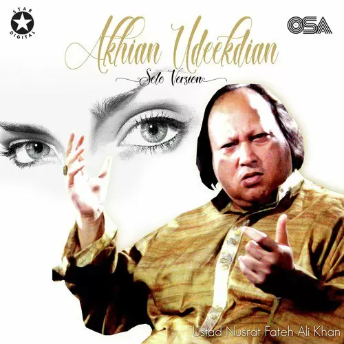 Akhian Udeekdian Solo Version Nusrat Fateh Ali Khan Mp3 Download Song - Mr-Punjab