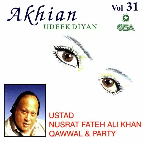 Akhian Udeek Diyan Nusrat Fateh Ali Khan Mp3 Download Song - Mr-Punjab