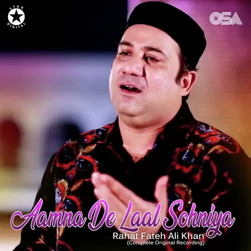 Aamna De Laal Sohniya Complete Original Version Rahat Fateh Ali Khan Mp3 Download Song - Mr-Punjab