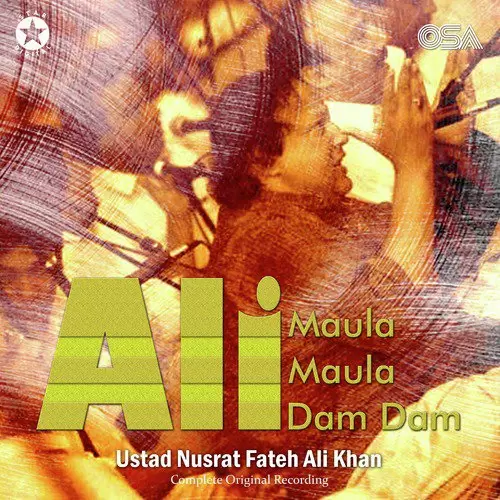 Ali Maula Ali Maula Ali Dam Dam Complete Original Version Nusrat Fateh Ali Khan Mp3 Download Song - Mr-Punjab