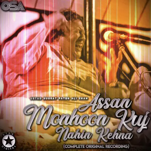 Assan Monhoon Kuj Nahin Kehna Complete Original Version Nusrat Fateh Ali Khan Mp3 Download Song - Mr-Punjab