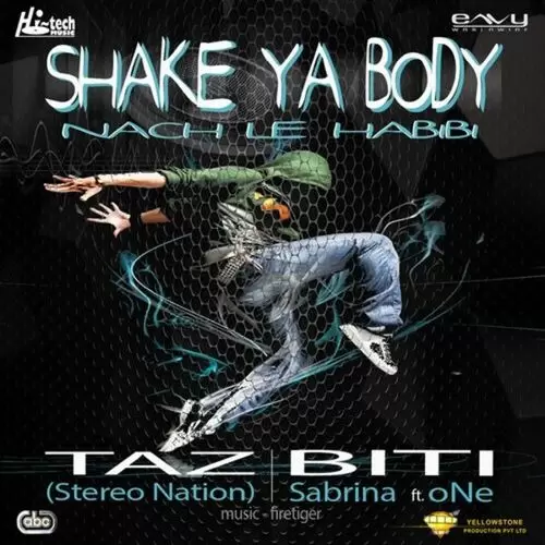 Shake Ya Body Nach Le Habibi Taz Stereo Nation Mp3 Download Song - Mr-Punjab