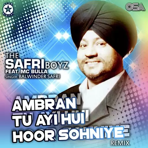 Ambran Tu Ayi Hui Hoor Sohniye Remix Balwinder Safri Mp3 Download Song - Mr-Punjab